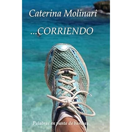 ...Corriendo: Palabras en punta de bambas ...Corriendo: Palabras en punta de bambas