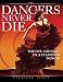Dancers Never Die: The Life and Soul of a Flamenco Dancer by Clarissa Talve