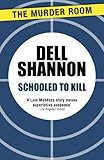 Schooled to Kill by Dell Shannon front cover