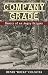 Company Grade: Memoir of an Angry Skipper by Henry Rocky Colavita