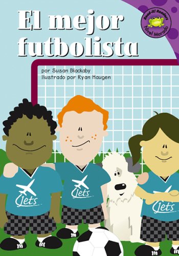 El mejor futbolista (Read-it! Readers en EspaÃ±ol: Story Collection) (Spanish Edition)