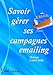 Savoir gérer ses campagnes emailing (French Edition) by Myriam Lamey-Seba