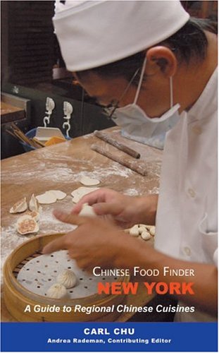Chinese Food Finder New York Carl Chu 9781932296044 - 