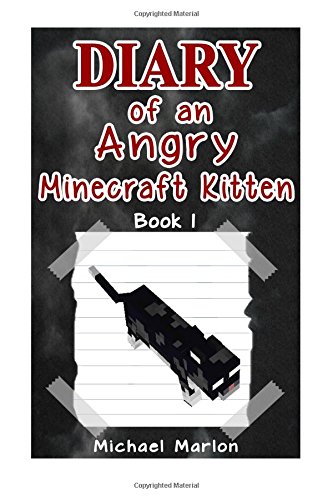 Minecraft: Diaries of an Angry Minecraft Kitten - Leaving the Palace (minecraft handbook, minecraft pocket edition, minecraft books for kids)