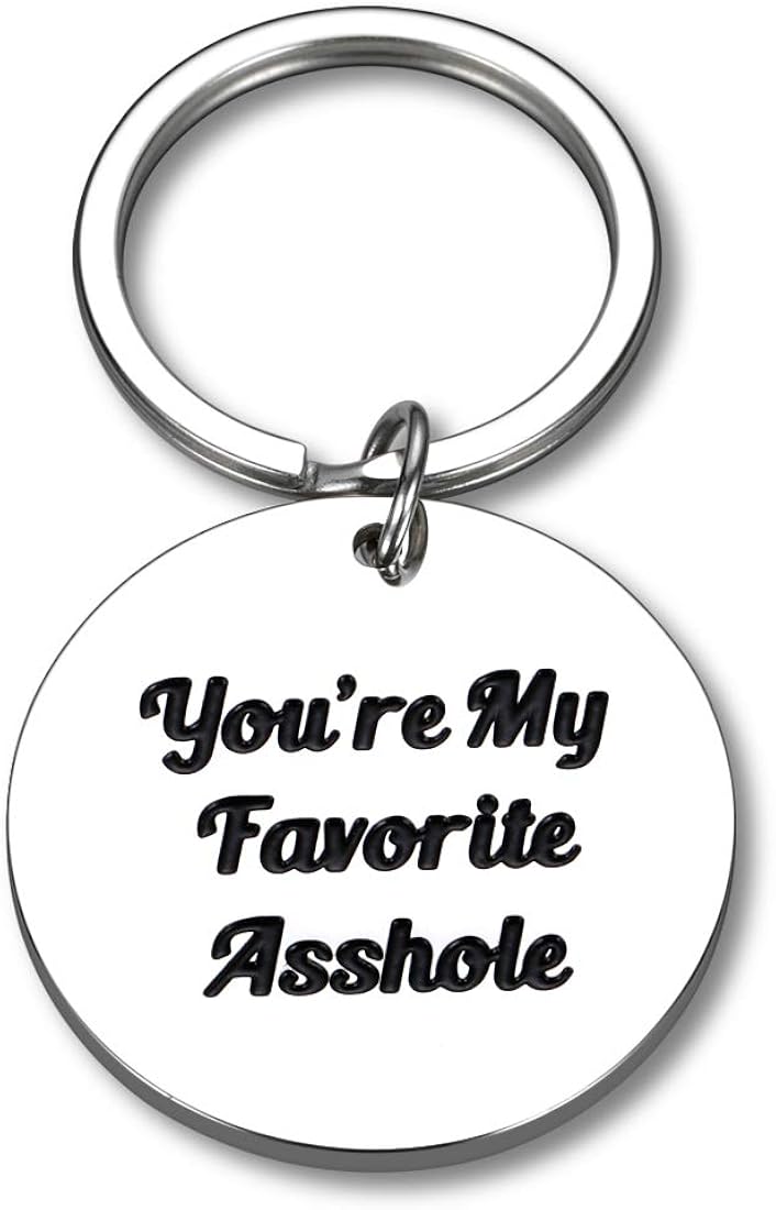 Funny Gifts Men Keychain Husband Boyfriend Present You’re My Favorite Asshole Keyring for Anniversary Valentines Wedding Birthday Christmas Thanksgivings BF Hubby Jewelry at  Men’s Clothing store