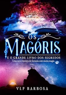 Livro Os Magóris: E o Grande Livro dos Segredos# Livros Que Mudam Vidas