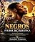 Livro NEGROS FILHOS DA INJUSTIÇA