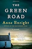 The Green Road: A Novel