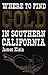 Where to Find Gold in Southern California primary