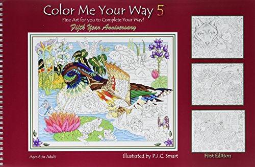 Color Me Your Way 5 Coloring Book Fine Art For You to Complete Your Way