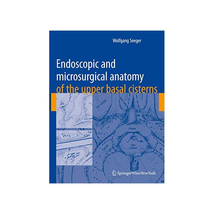 Buy Endoscopic and microsurgical anatomy of the upper basal cisterns
