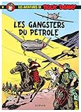 Buck Danny, tome 9 : Les gangsters du pétrole by 