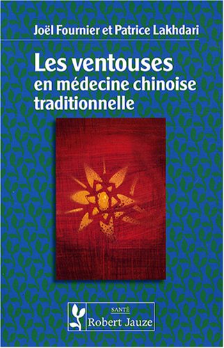Les  ventouses en médecine chinoise traditionnelle