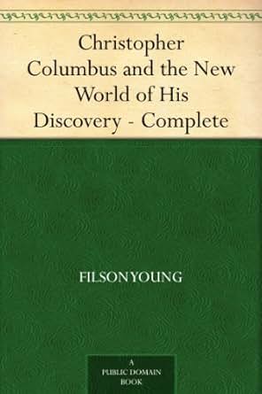 Amazon Com Christopher Columbus And The New World Of His