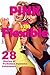 Pink and Flexible… 28 Stories of Forbidden Feminine Encounters