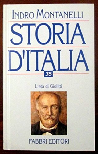 Storia d'Italia. L'età di Giolitti. Volume 35