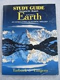 Earth : An Introduction to Physical Geology, Tarbuck, Edward J. and Lutgens, Frederick K., 0139346147