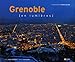 Grenoble en lumières : Edition bilingue français-anglais by