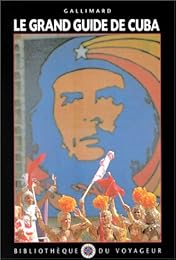 Le  grand guide de Cuba