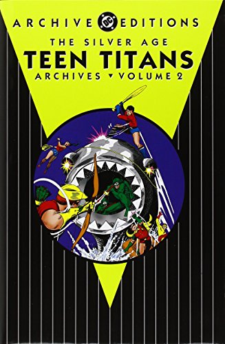 The Silver Age Teen Titans Archives 2