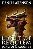 Light of Requiem: Song of Dragons, Book 3