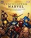 L'encyclopédie Marvel : L'encyclopédie des personnages de l'univers Marvel by