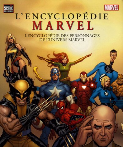 L'encyclopédie Marvel : L'encyclopédie des personnages de l'univers Marvel by (Paperback)