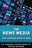 The News Media: What Everyone Needs to Know&reg;