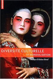 Diversité culturelle et mondialisation