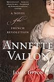 Front cover for the book Annette Vallon: A Novel of the French Revolution by James Tipton