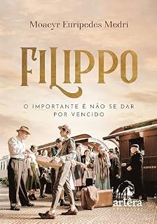 Livro Filippo: O Importante é não se dar por Vencido