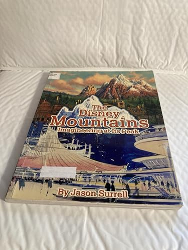 Building a Dream: The Art of Disney Architecture: Beth Dunlop
