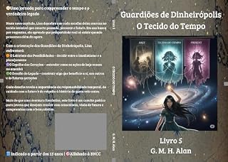 Livro Guardiões de Dinheirópolis: O Tecido do Tempo