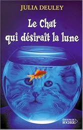 Le  chat qui désirait la lune