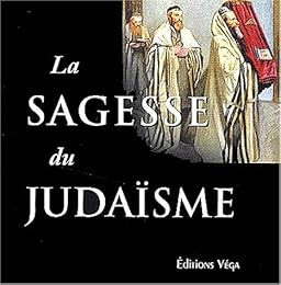 La  sagesse du judaïsme