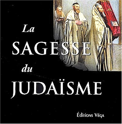 La  sagesse du judaïsme
