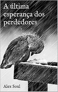 Livro A última esperança dos perdedores