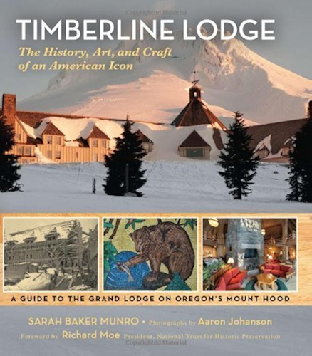 Download Timberline Lodge: The History, Art, and Craft of an American Icon (English Edition) PDF