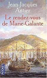 Le  rendez-vous de Marie-Galante