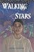 Walking Stars: Stories of Magic and Power (English and Spanish Edition) by 