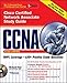 CCNA Cisco® Certified Network Associate Study Guide (Exam 640-XXX) by Richard Deal