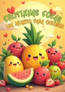 Livro Frutinhas Fofas: Um mundo para colorir