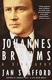 Front cover for the book Johannes Brahms: A Biography by Jan Swafford