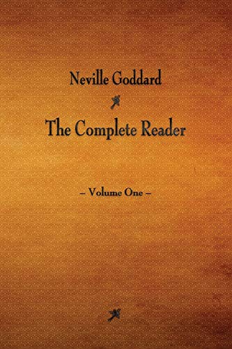 Watchmaker Publishing Neville Goddard: The Complete Reader - Volume One: 1