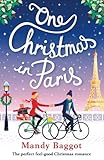 "One Christmas in Paris The perfect feel good Christmas romance" av Mandy Baggot