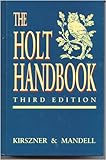 The Holt Handbook, Kirszner, Laurie G. and Mandell, Stephen R., 0030555434