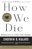 How We Die: Reflections of Life's Final Chapter, New Edition cover