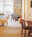 Interiors by Design: Advice and Inspiration from the Professionals by 