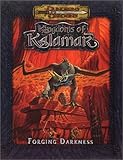 Forging Darkness (Dungeons & Dragons: Kingdoms of Kalamar Adventure)