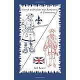 French and Indian War Battlesites: A Controversy